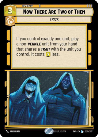 Now There Are Two Of Them