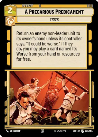 A Precarious Predicament